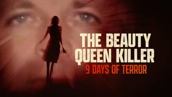 thumbnail - The Beauty Queen Killer: 9 Days of Terror