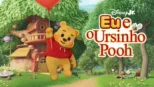 thumbnail - Eu e o Ursinho Pooh