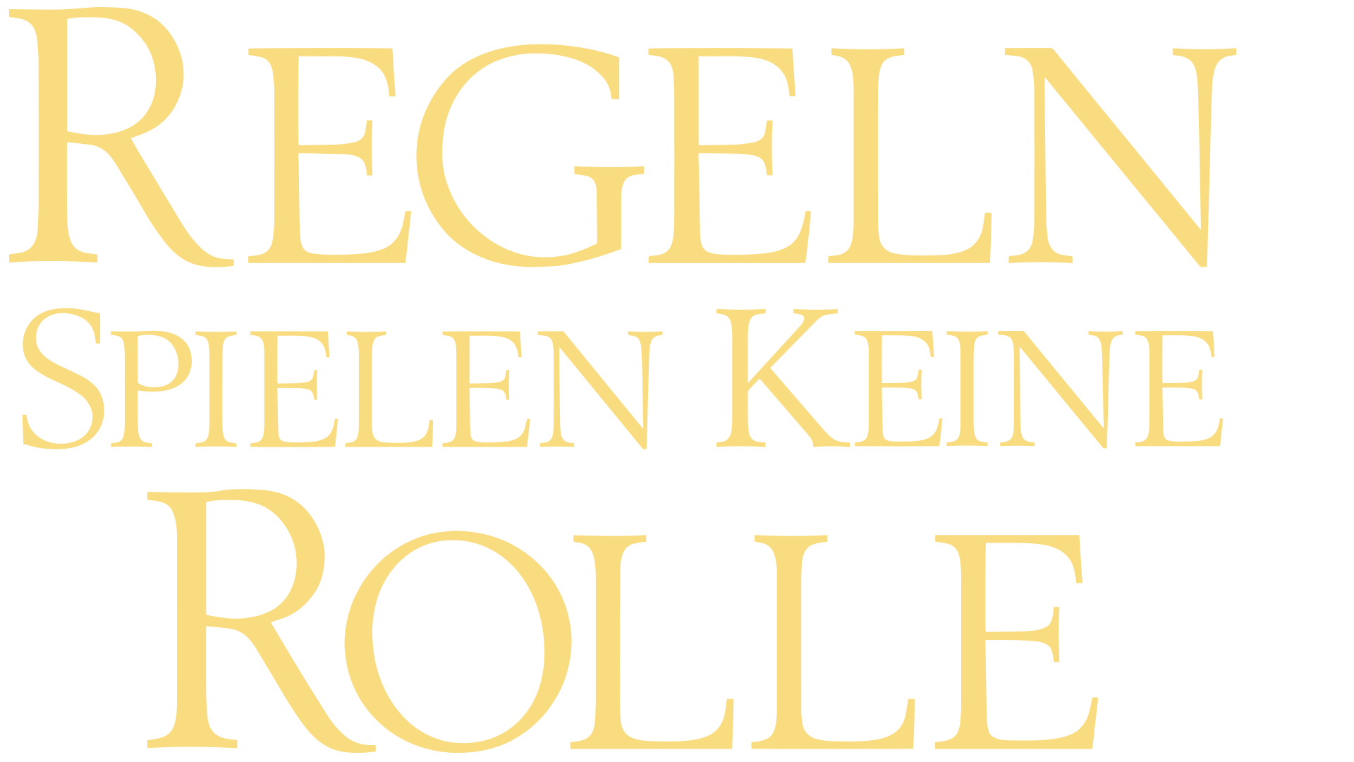 Regeln spielen keine Rolle