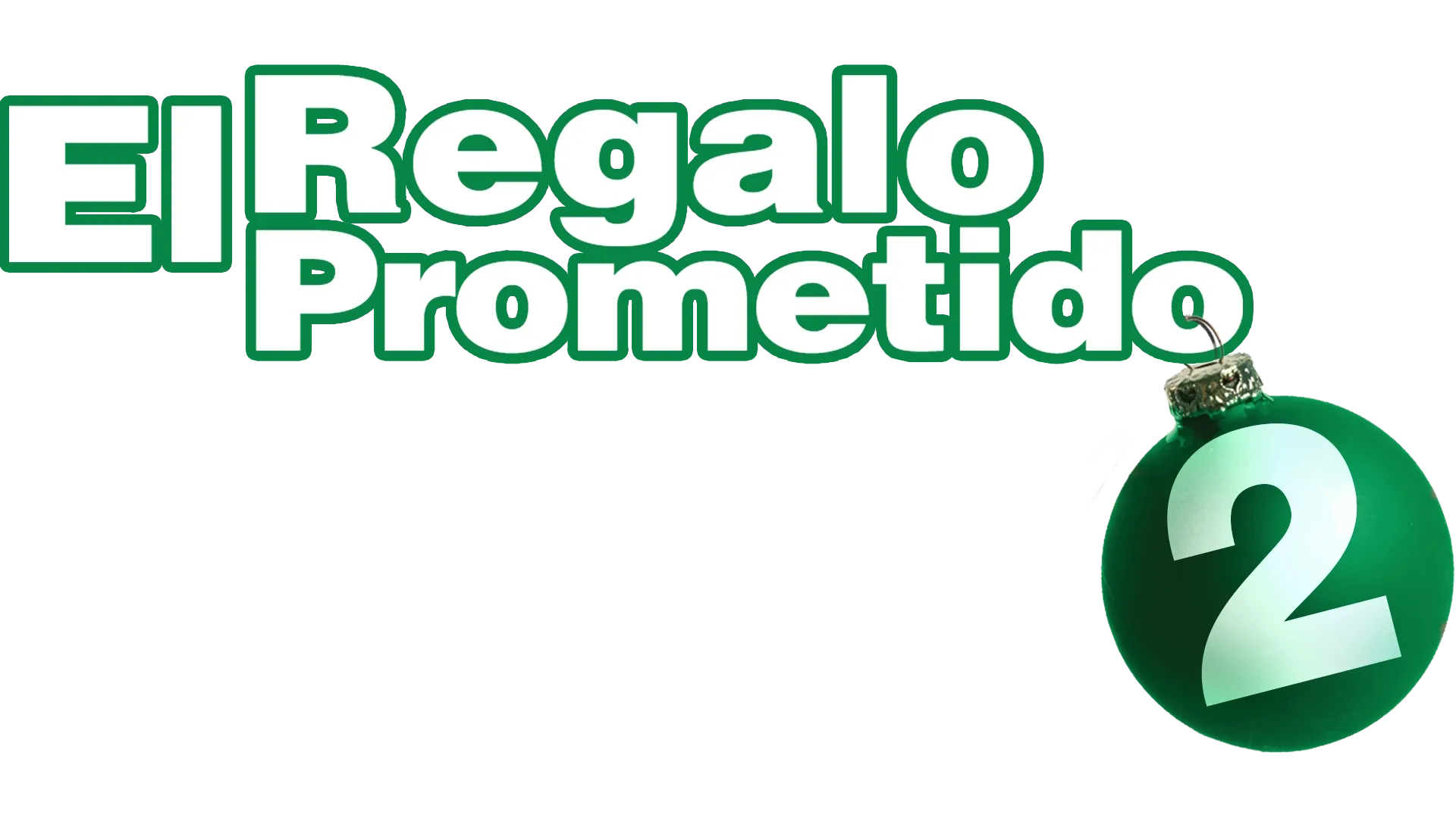 El Regalo Prometido 2