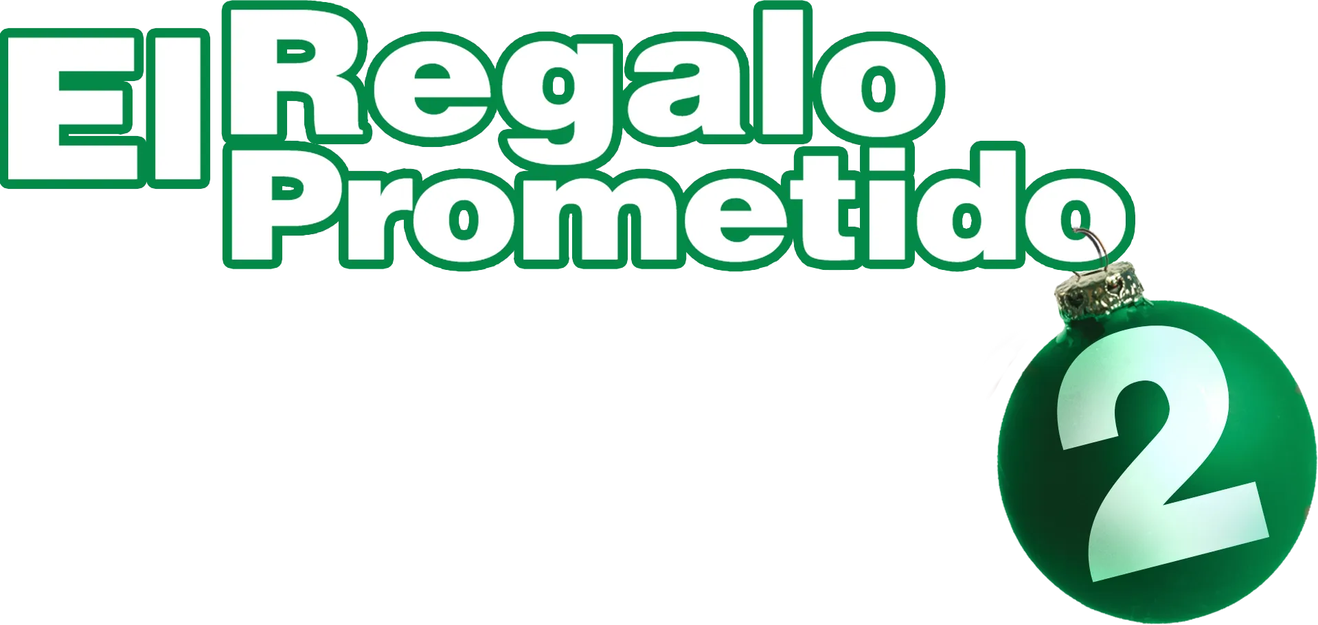 El Regalo Prometido 2