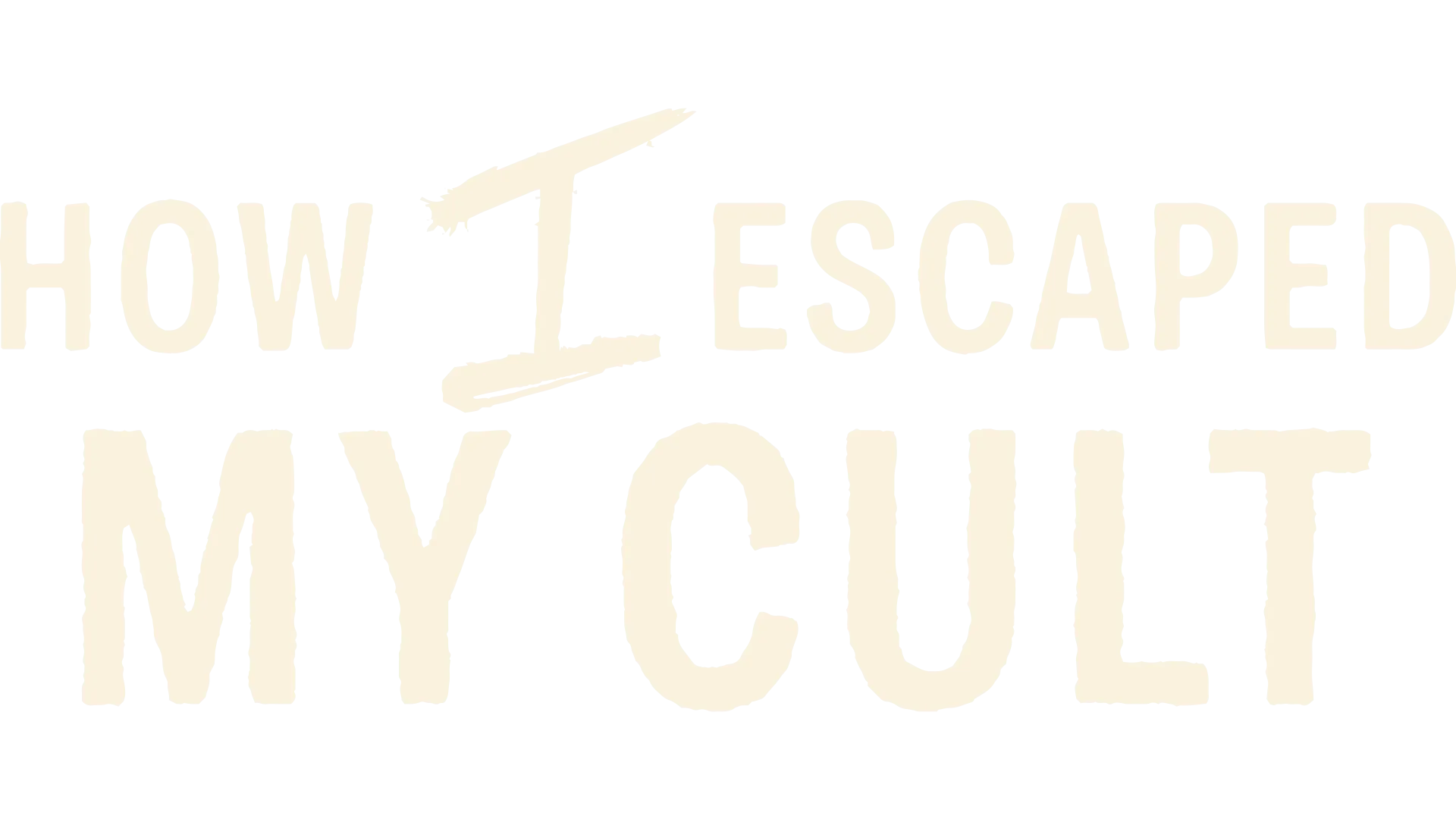 How I Escaped My Cult
