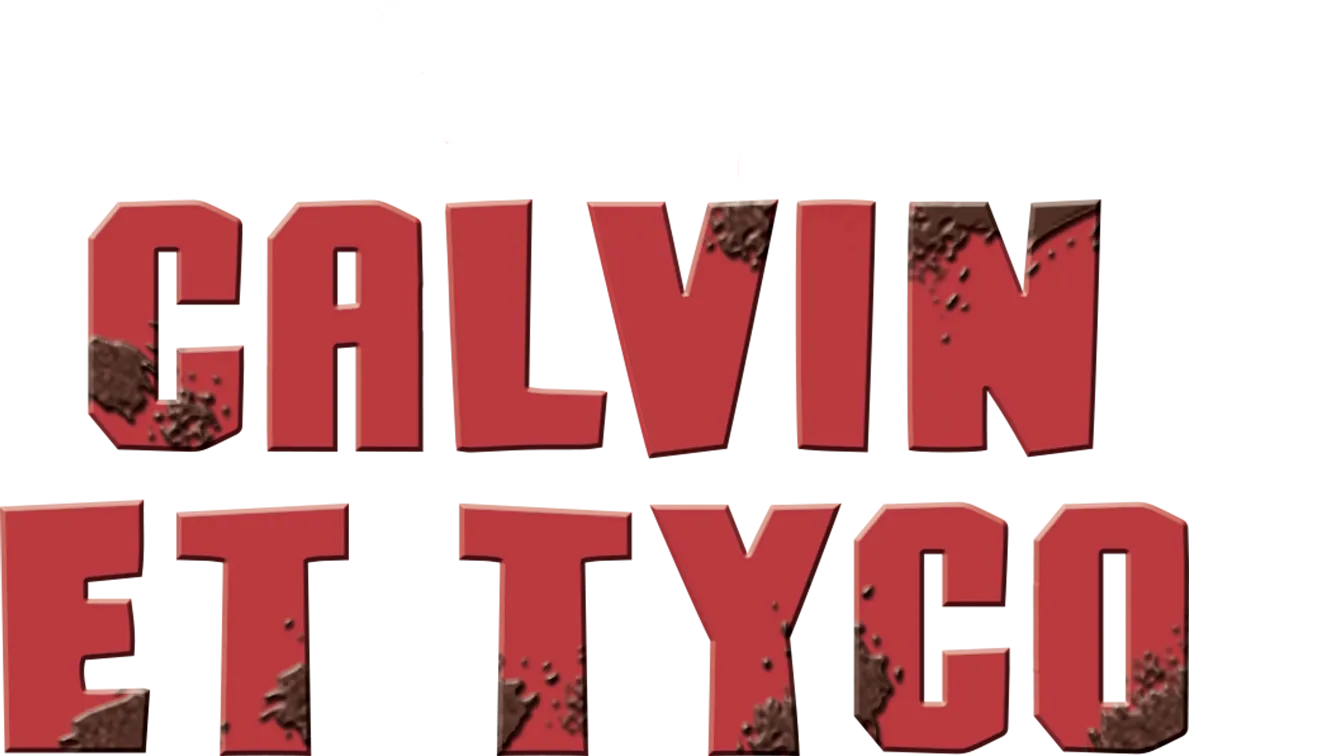 Calvin et Tyco