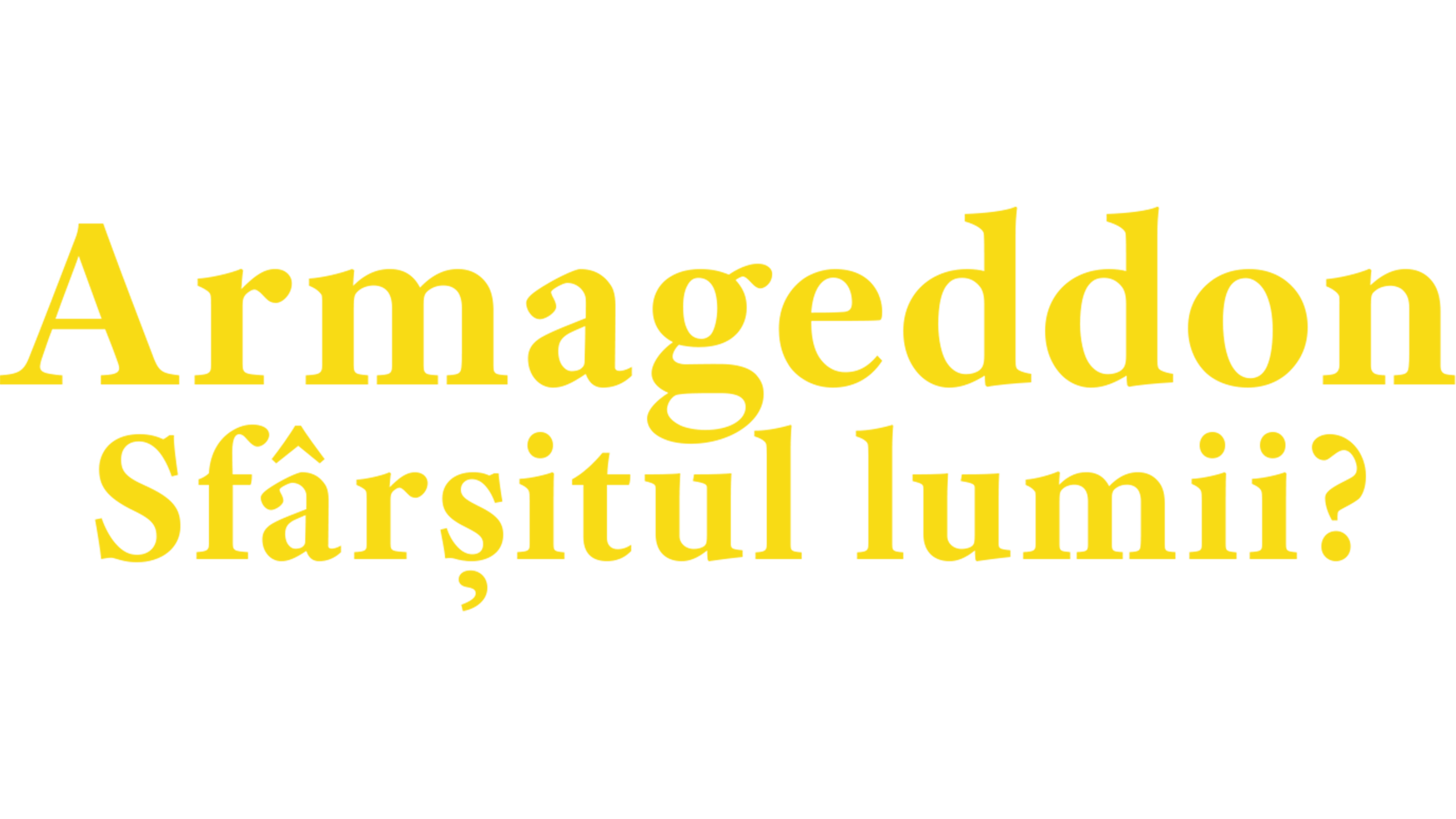 Armageddon - Sfârșitul lumii?