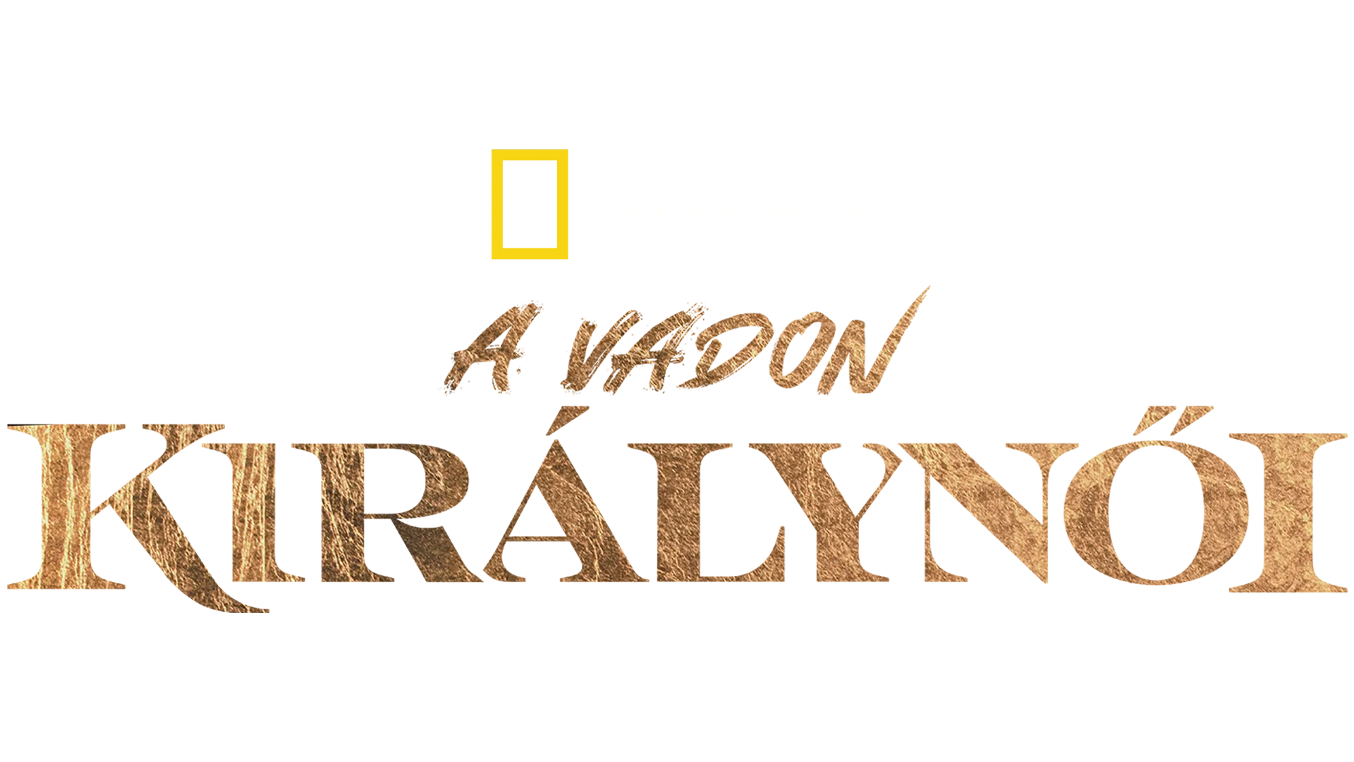 A vadon királynői