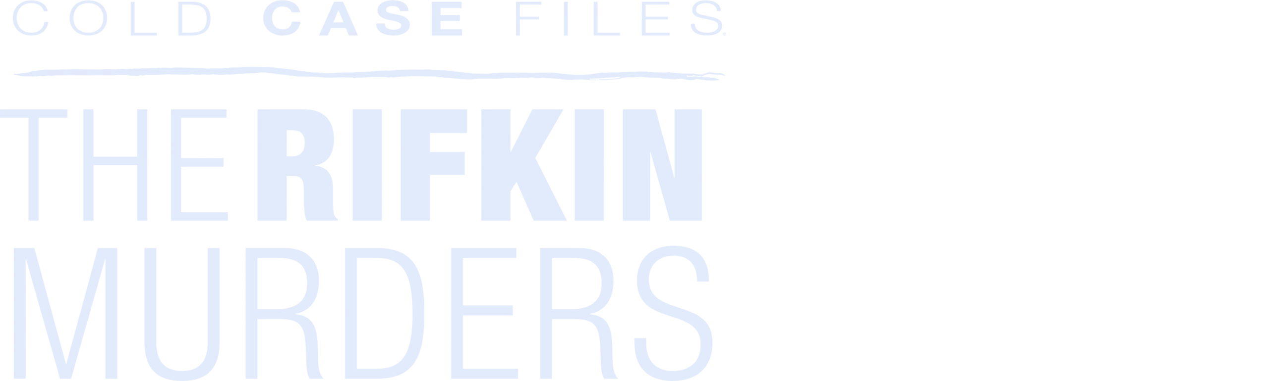 Cold Case Files: The Rifkin Murders