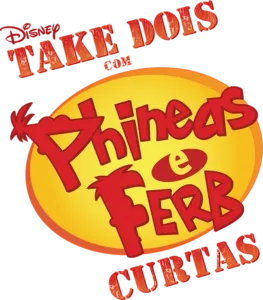 Take Dois com Phineas e Ferb