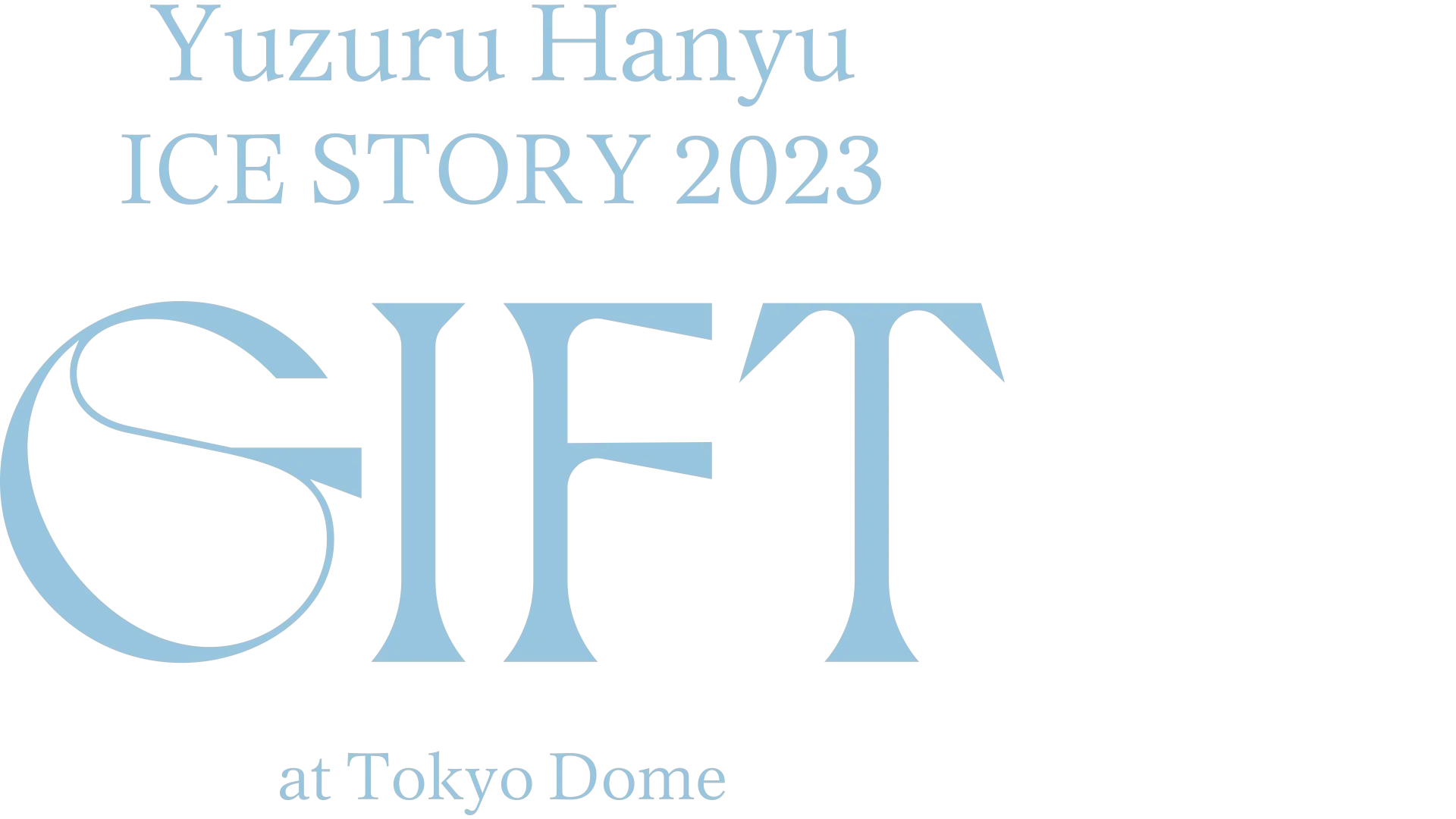 Yuzuru Hanyu ICE STORY 2023 “GIFT” at Tokyo Dome