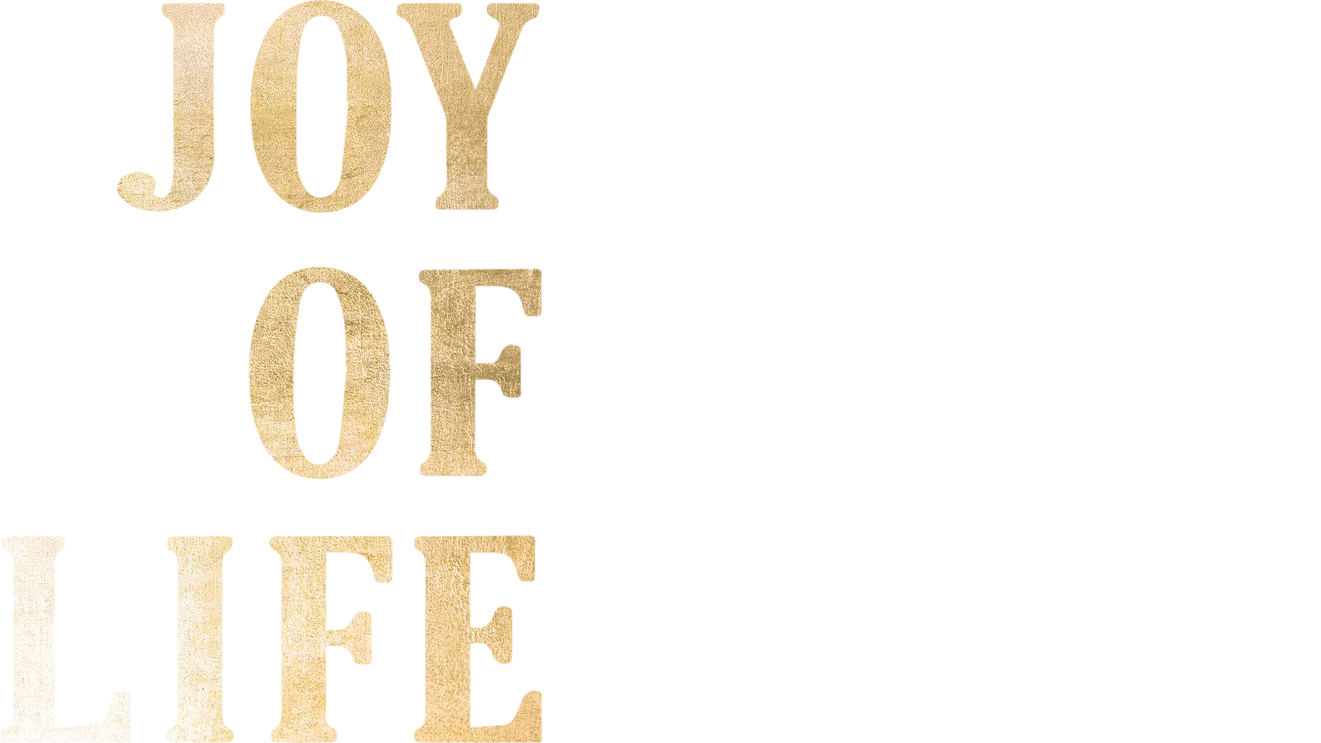 Joy of Life