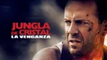 thumbnail - Jungla de Cristal La venganza