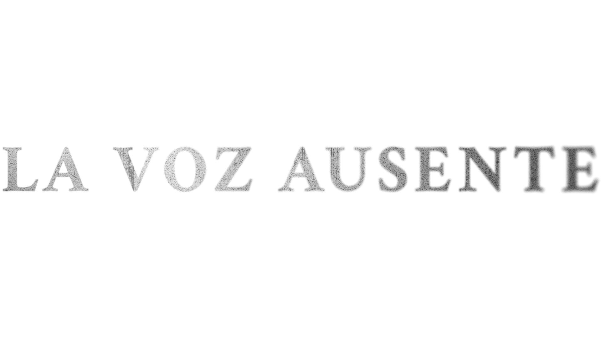 La voz ausente