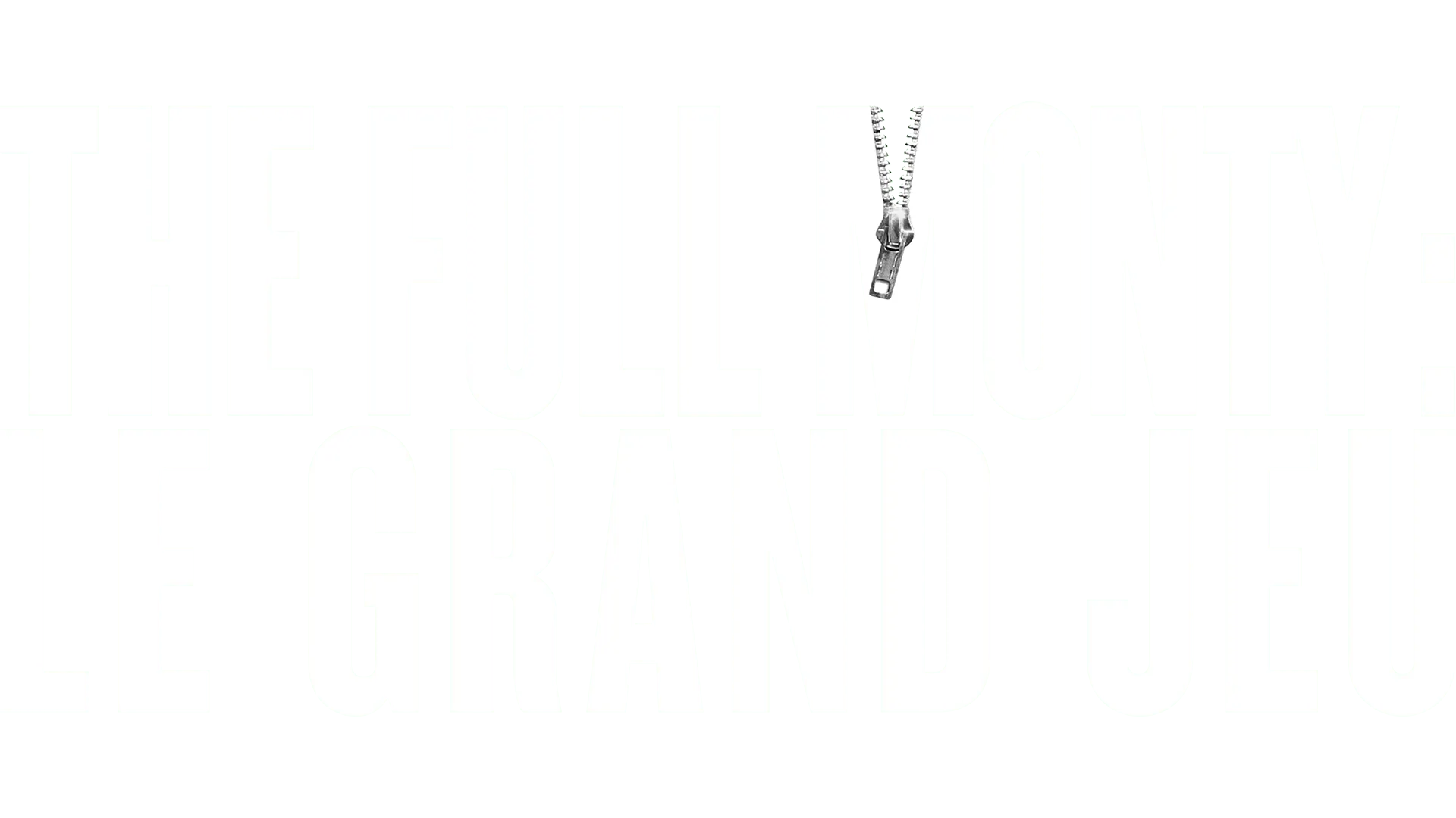 The Full Monty - Le Grand Jeu