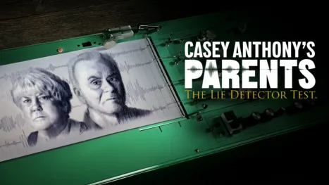 thumbnail - Casey Anthony's Parents: The Lie Detector Test