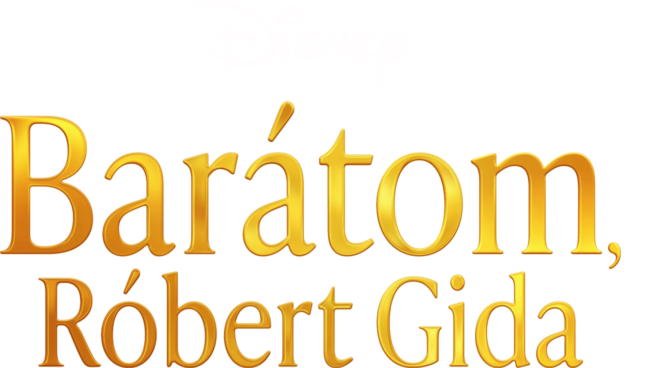 Barátom, Róbert Gida