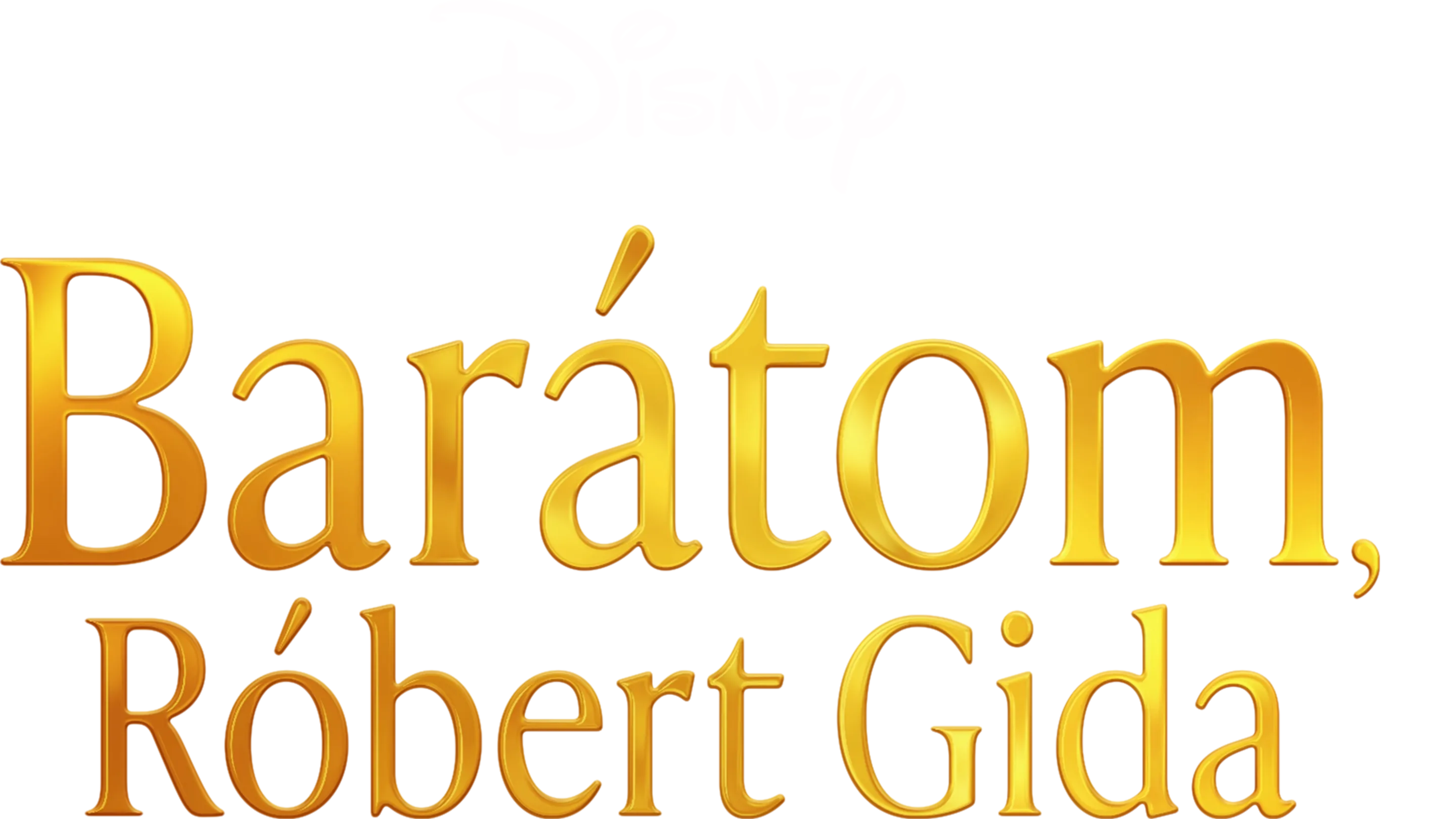 Barátom, Róbert Gida