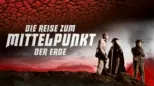 thumbnail - Die Reise zum Mittelpunkt der Erde