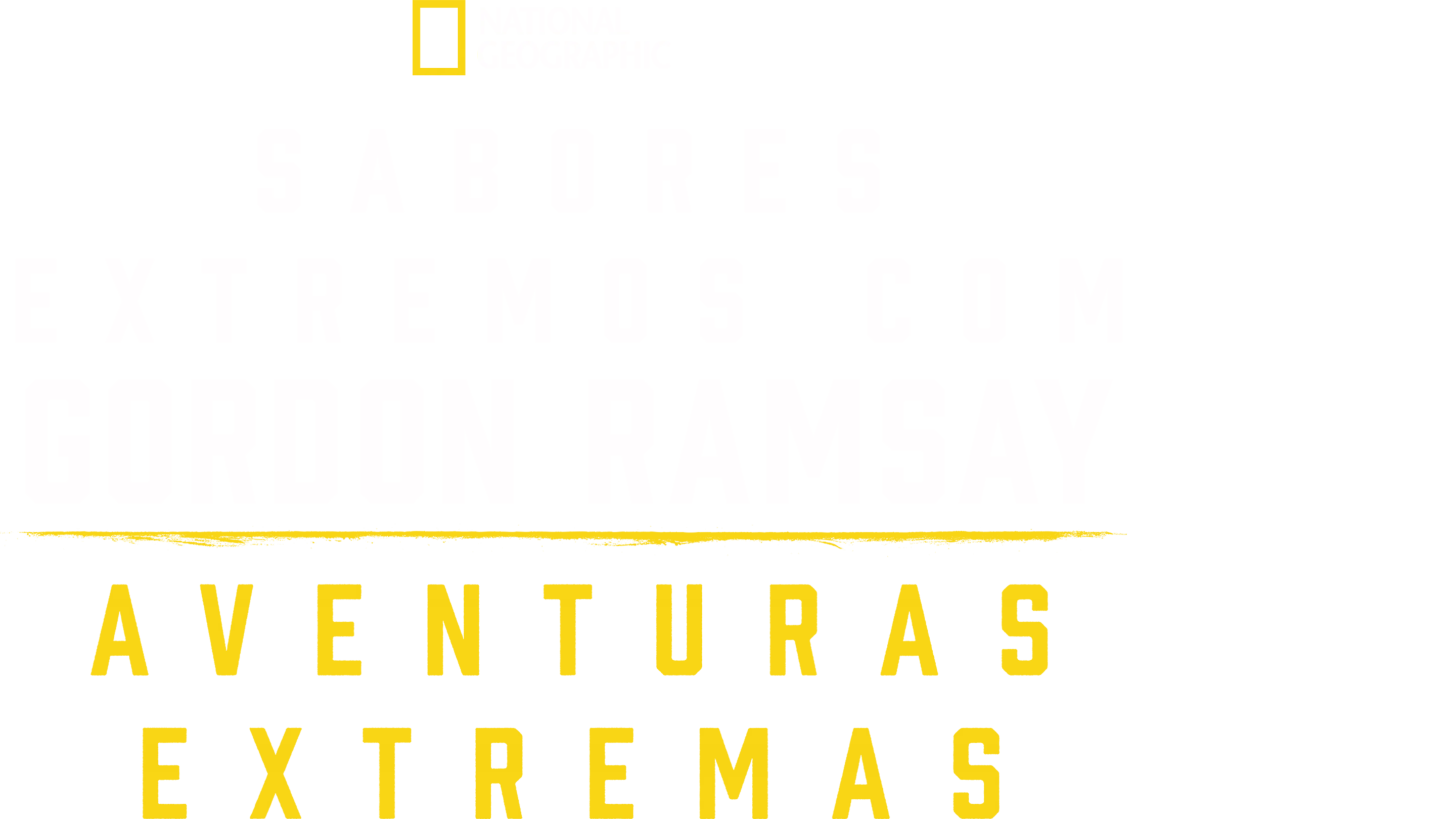 Sabores Extremos com Gordon Ramsay - Aventuras Extremas