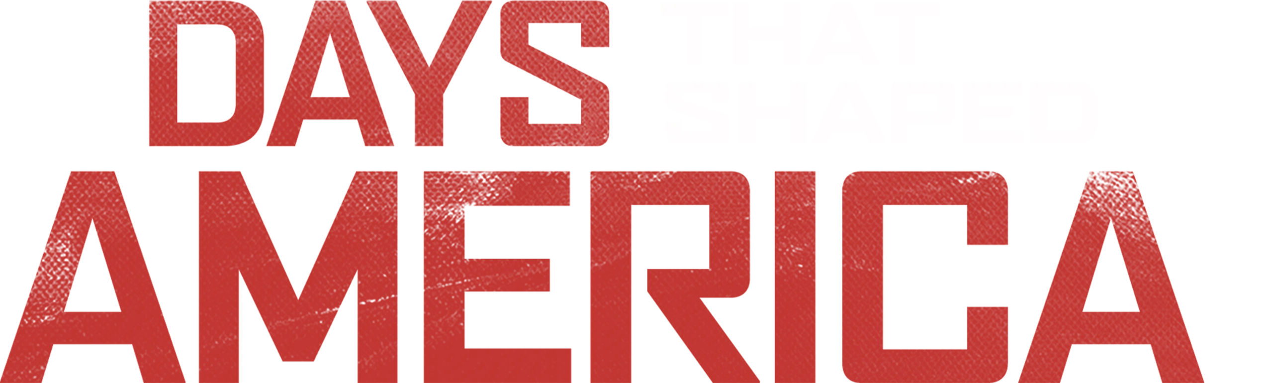 Days That Shaped America