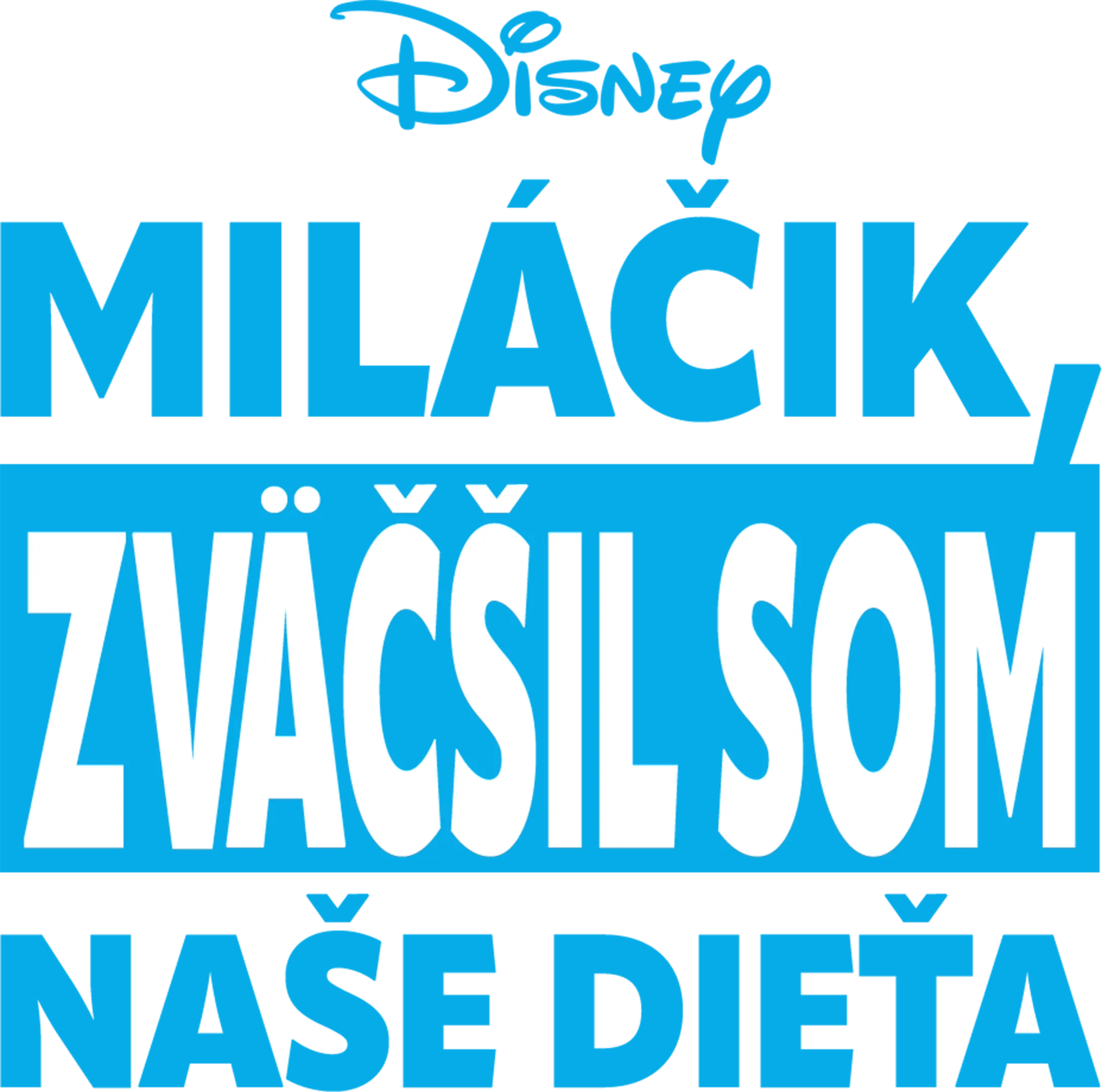 Miláčik, zväčšil som naše dieťa