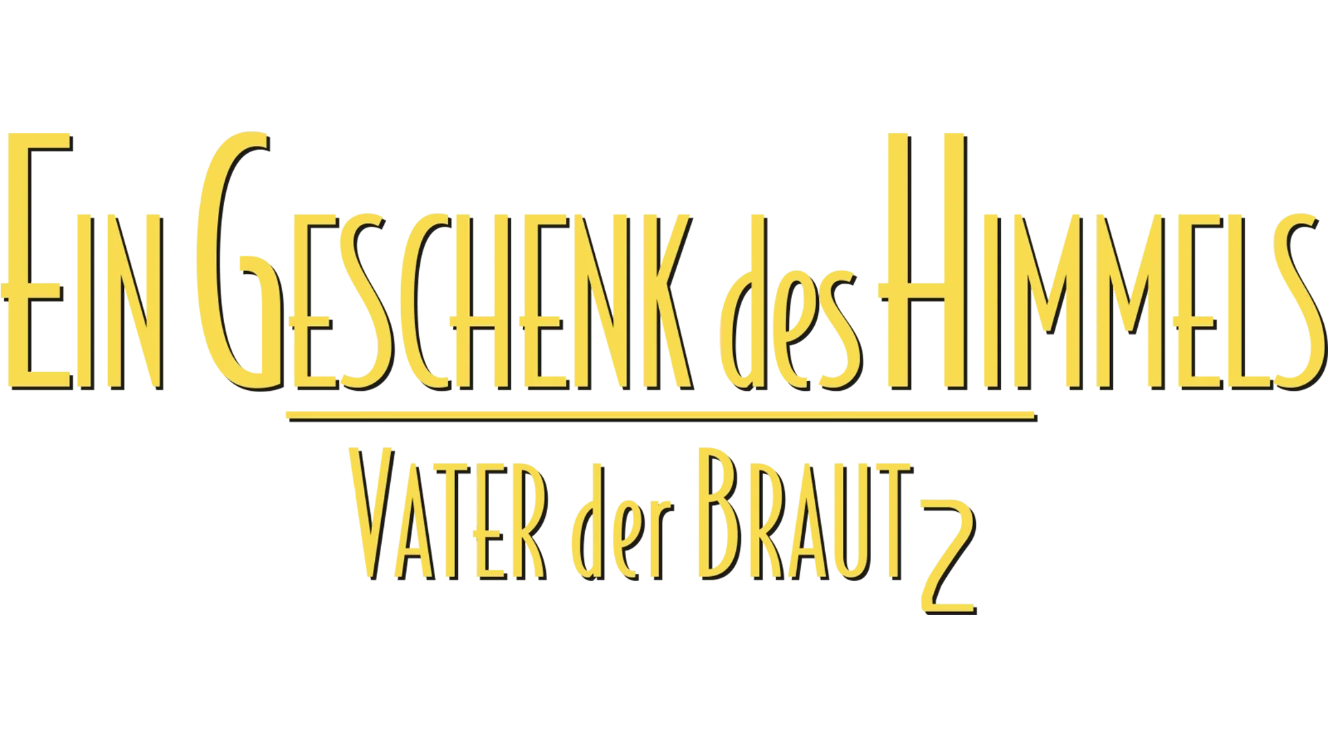 Ein Geschenk des Himmels - Vater der Braut 2