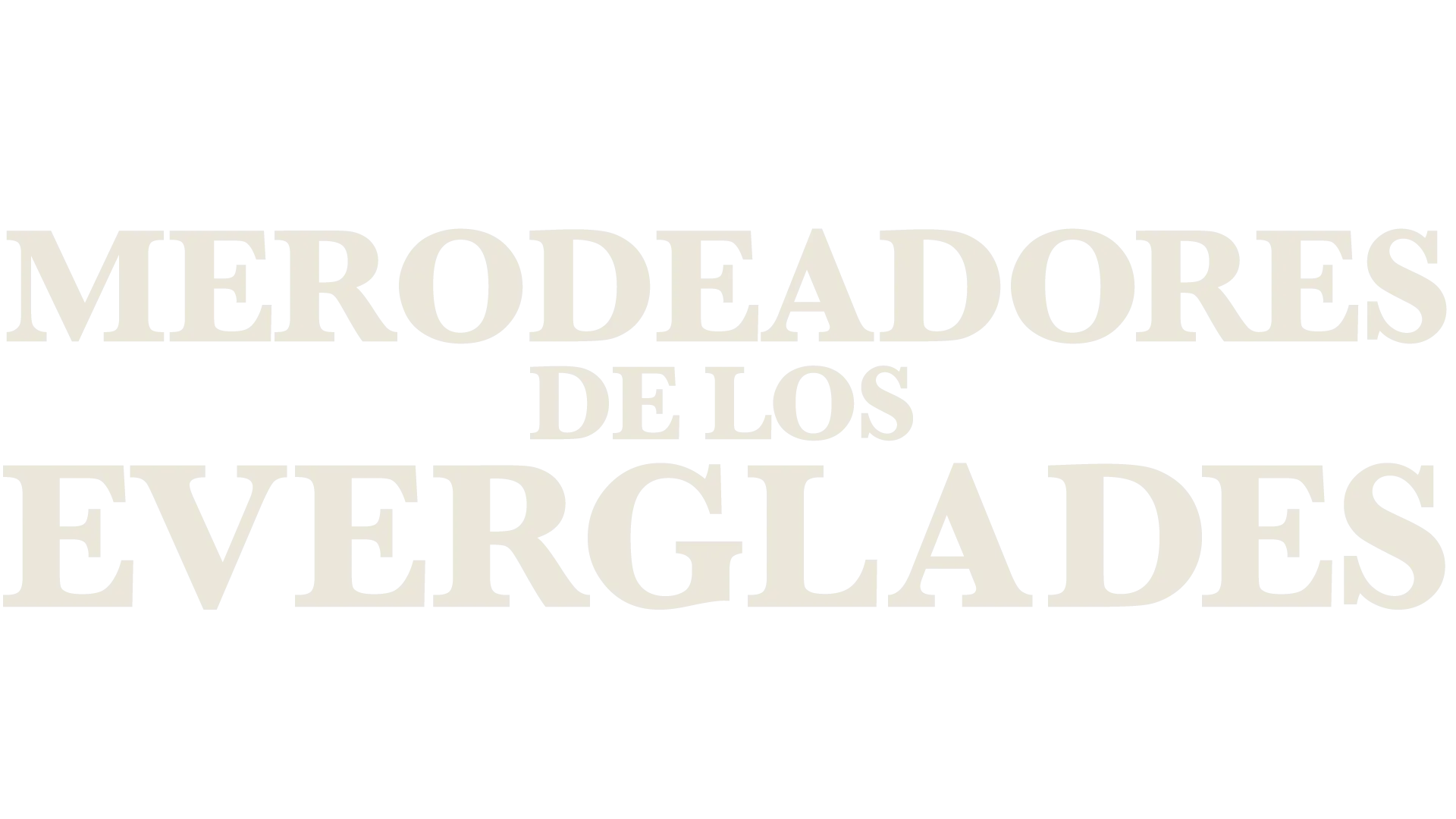 Merodeadores de los Everglades