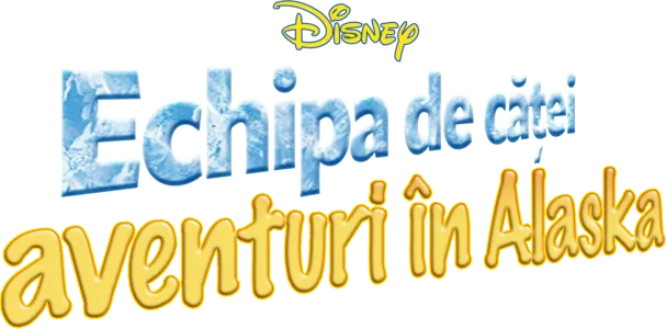 Echipa de căței: aventuri în Alaska