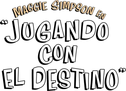 Maggie Simpson en “Jugando con el destino”