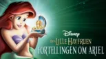 thumbnail - Den lille havfruen: Fortellingen om Ariel