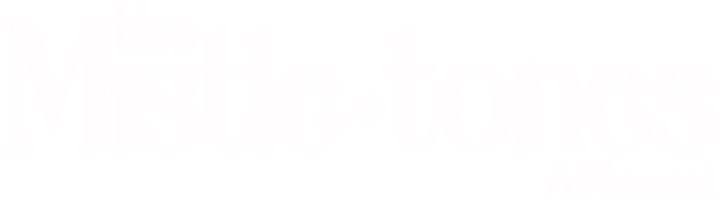 The Mistle-Tones
