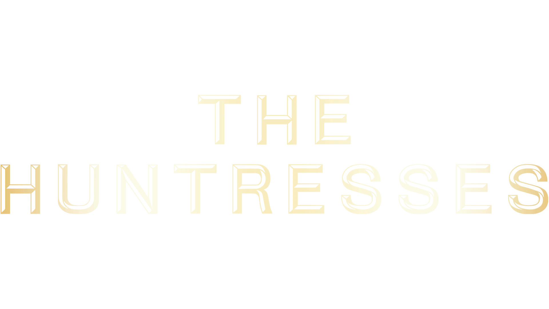 The Huntresses