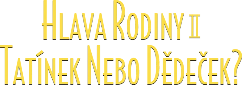 Hlava rodiny 2 - Tatínek nebo dědeček?