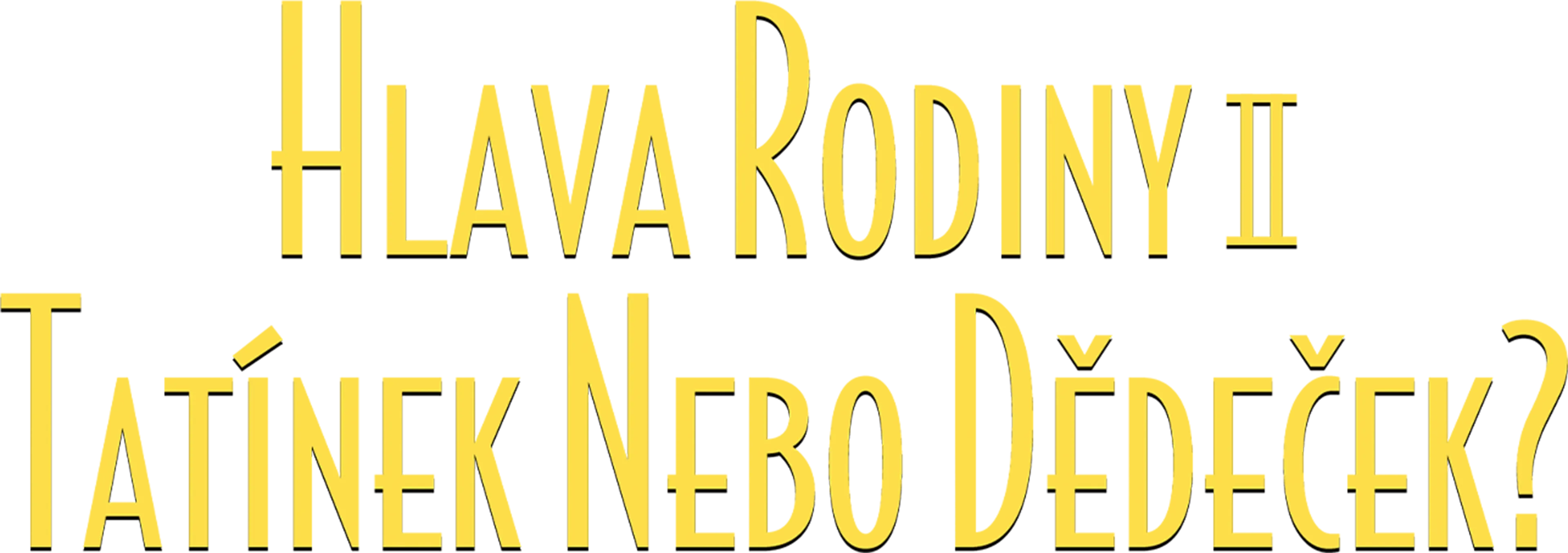 Hlava rodiny 2 - Tatínek nebo dědeček?