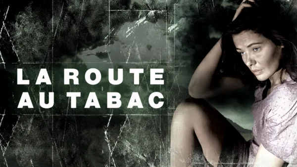 thumbnail - La Route au tabac
