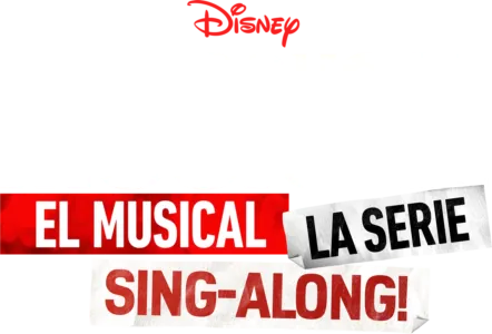 High School Musical: El musical: La serie: El Sing-Along