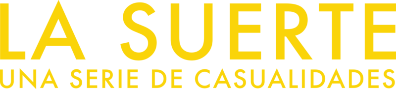 La Suerte. Una serie de casualidades