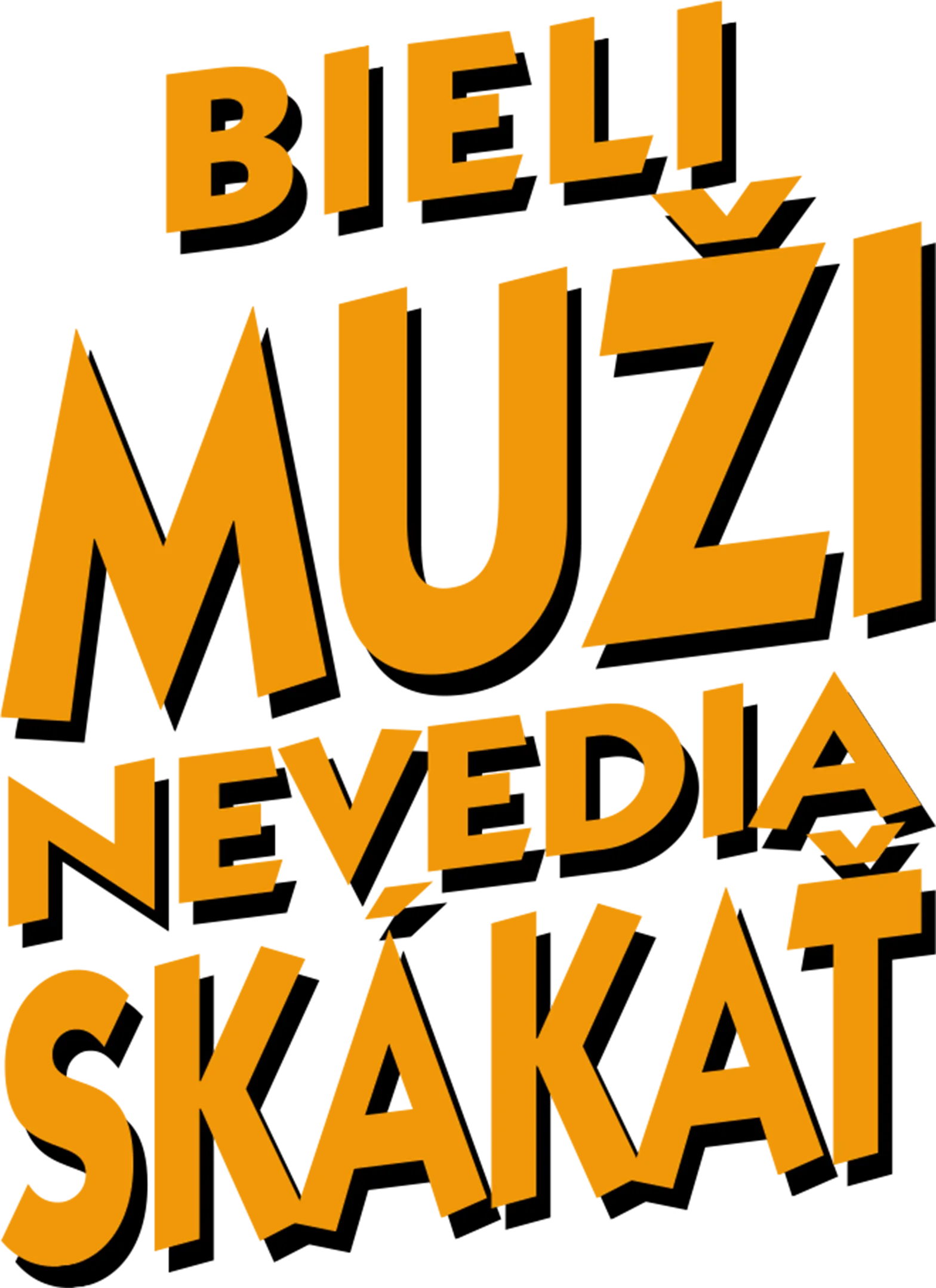Bieli muži nevedia skákať