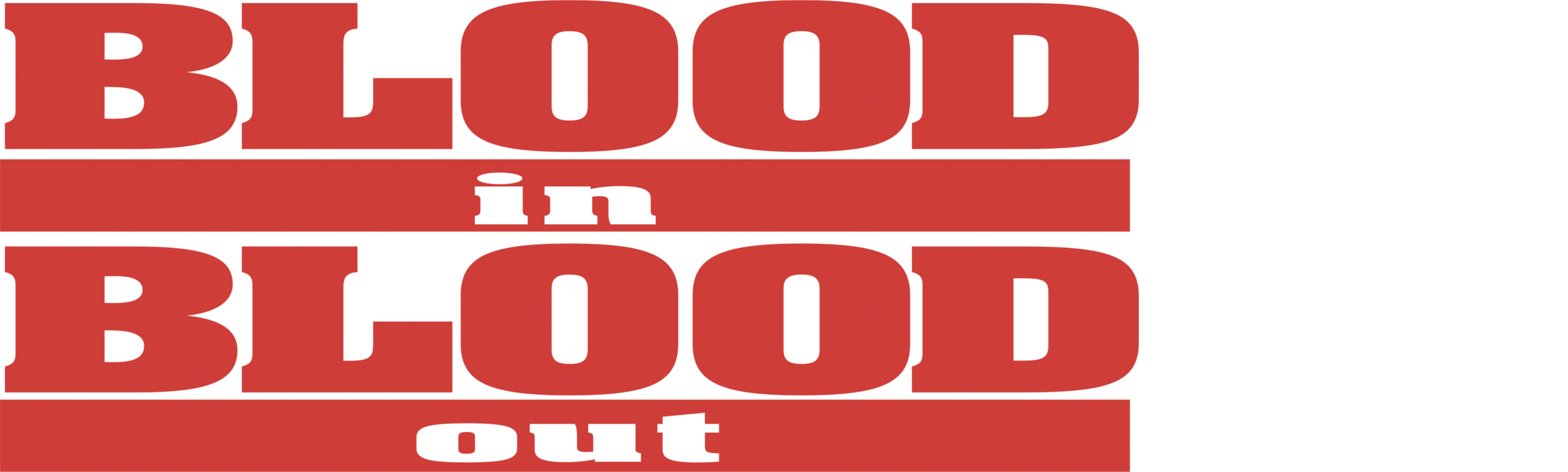 Blood In, Blood Out