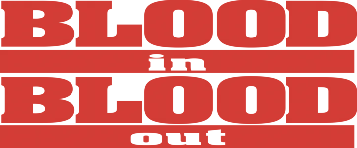 Blood In, Blood Out