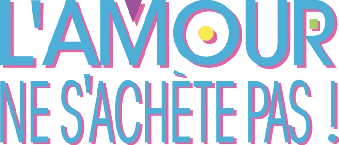 L'amour ne s'achète pas !