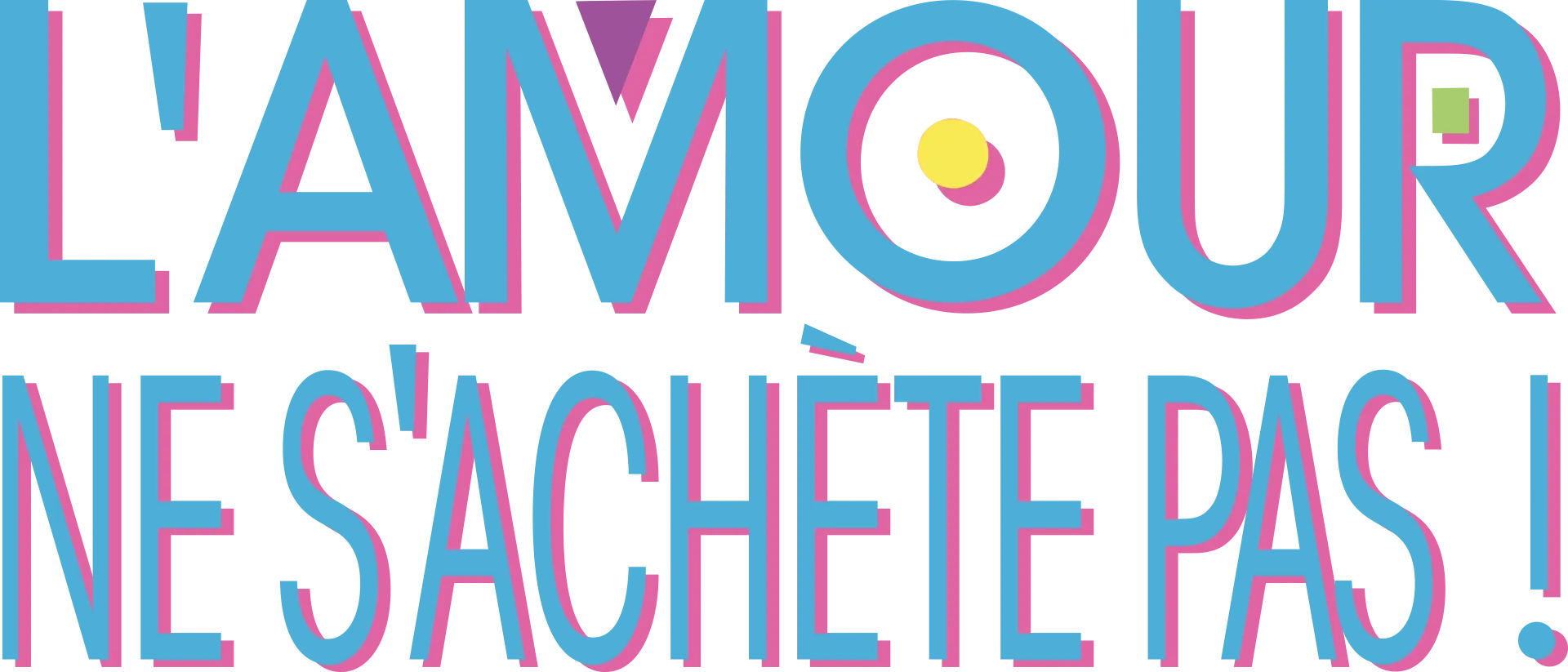 L'amour ne s'achète pas !