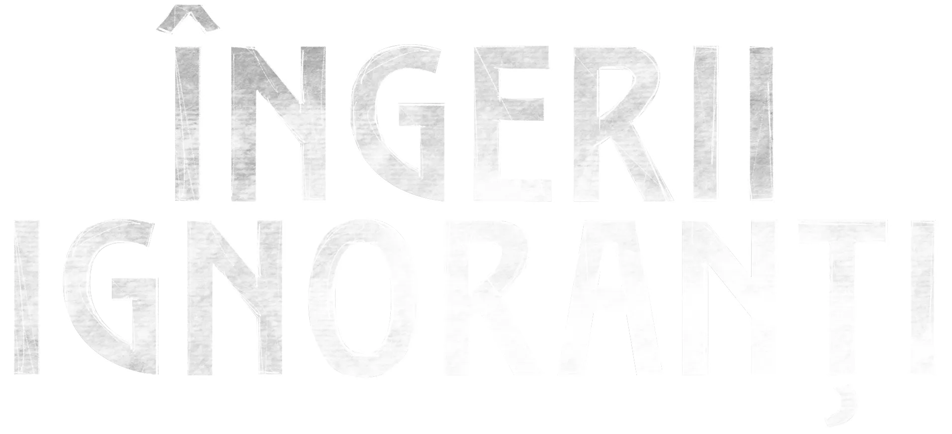 Ingerii ignoranți