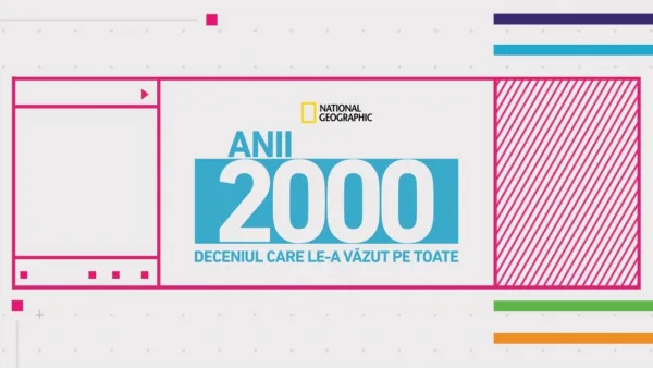 thumbnail - Anii 2000: Deceniul care le-a văzut pe toate