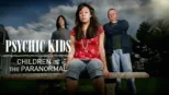thumbnail - Psychic Kids: Children of the Paranormal