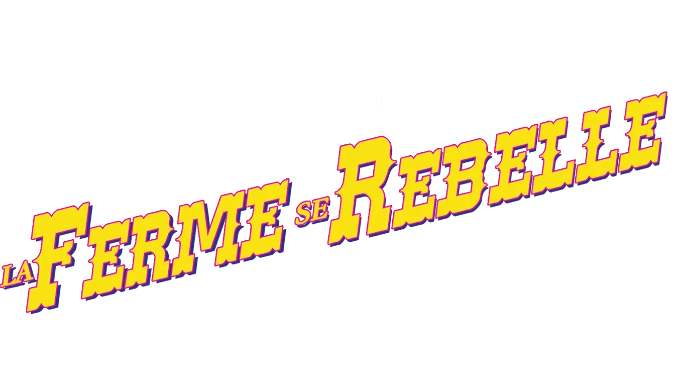 La ferme se rebelle