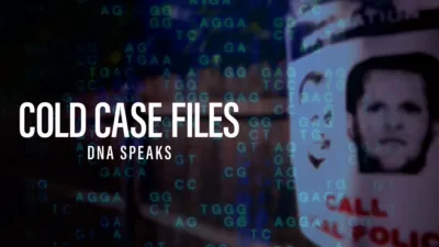 Cold Case Files: DNA Speaks