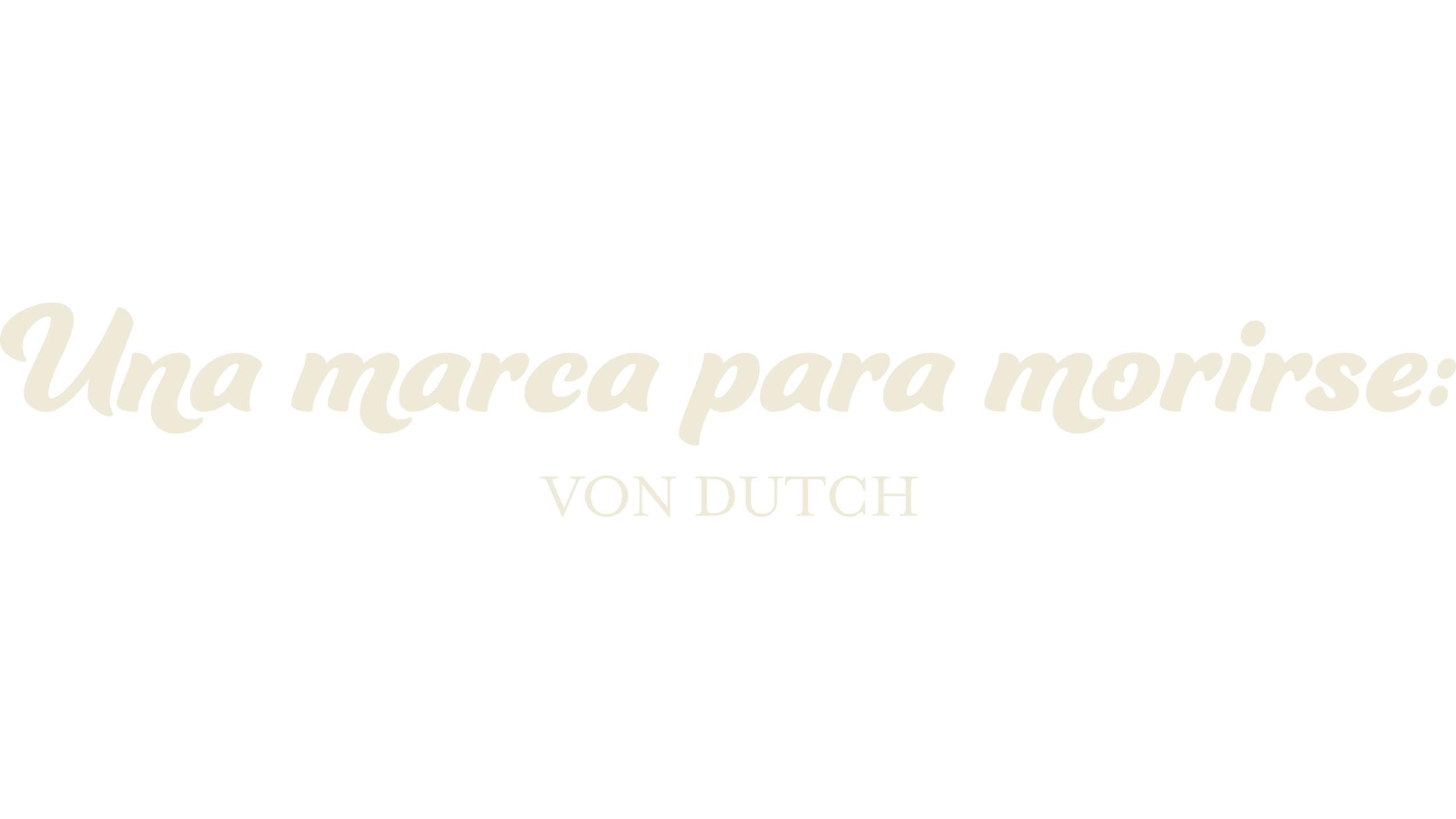 Una marca para morirse: Von Dutch