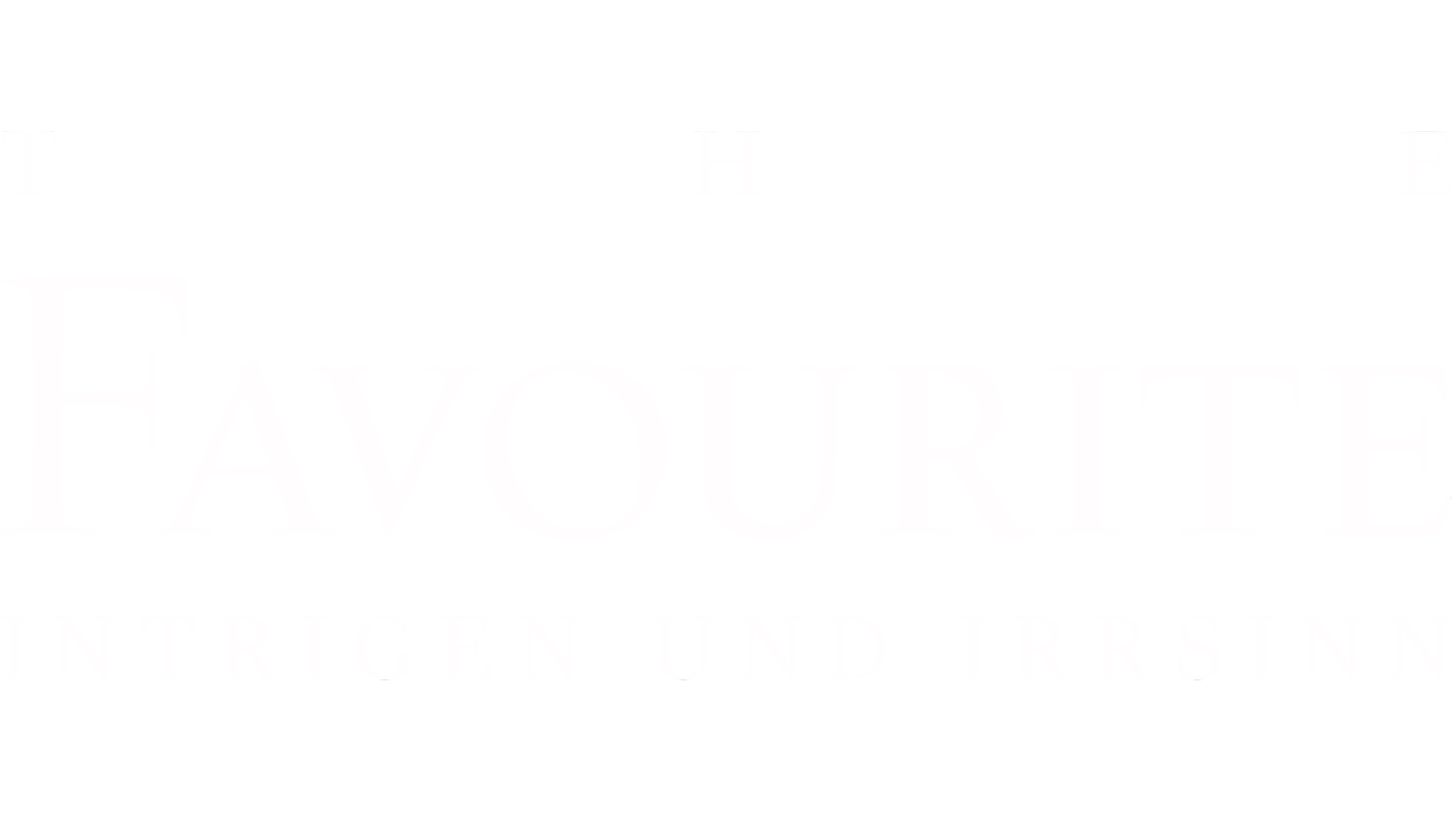 The Favourite - Intrigen und Irrsinn