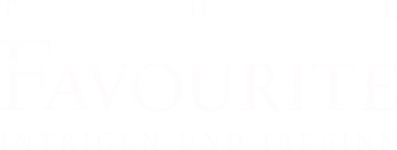 The Favourite - Intrigen und Irrsinn