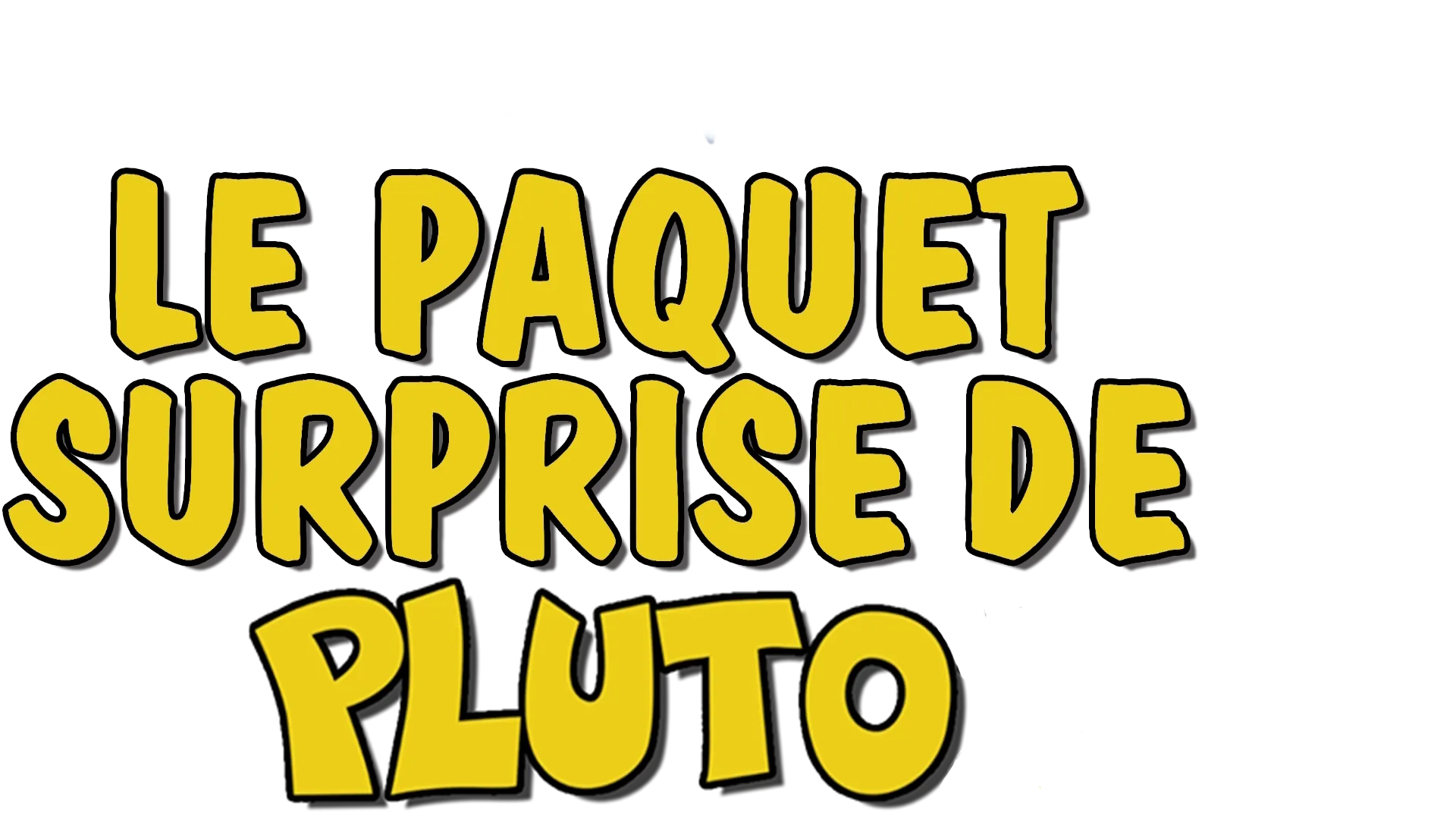 Le paquet surprise de Pluto