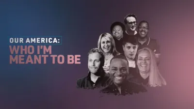thumbnail - S1:E31 Our America: Who I'm Meant To Be (2025)